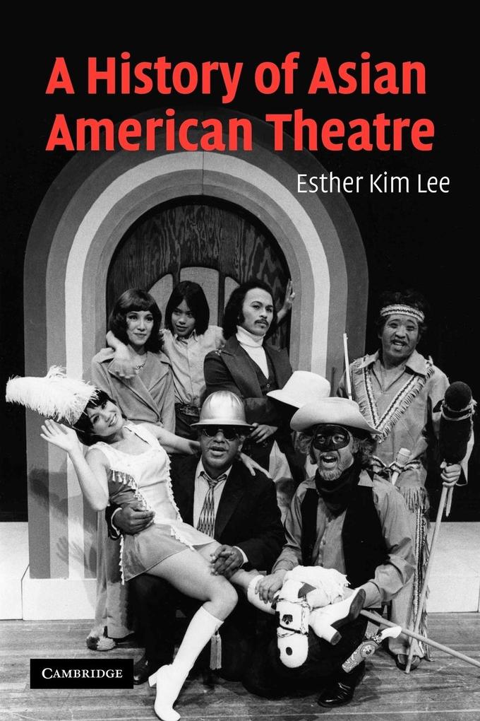 A History of Asian American Theatre