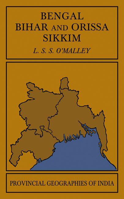 Bengal Bihar and Orissa Sikkim