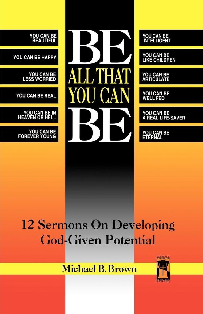 Be All That You Can Be
