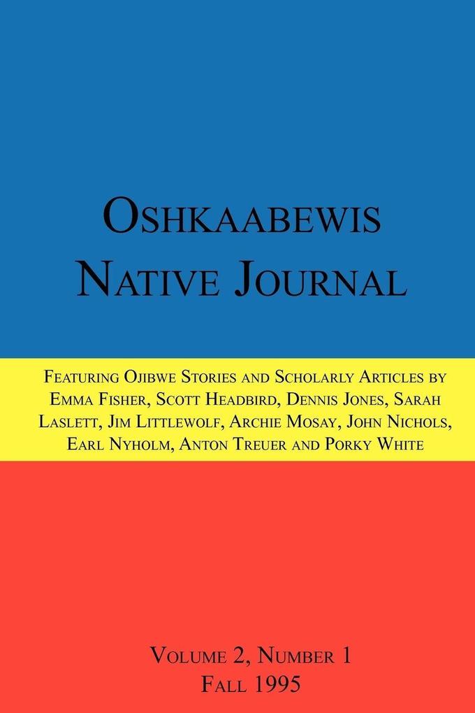 Oshkaabewis Native Journal (Vol. 2 No. 1)