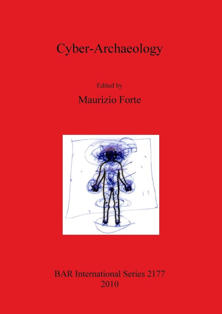 Cyber-Archaeology als Taschenbuch von