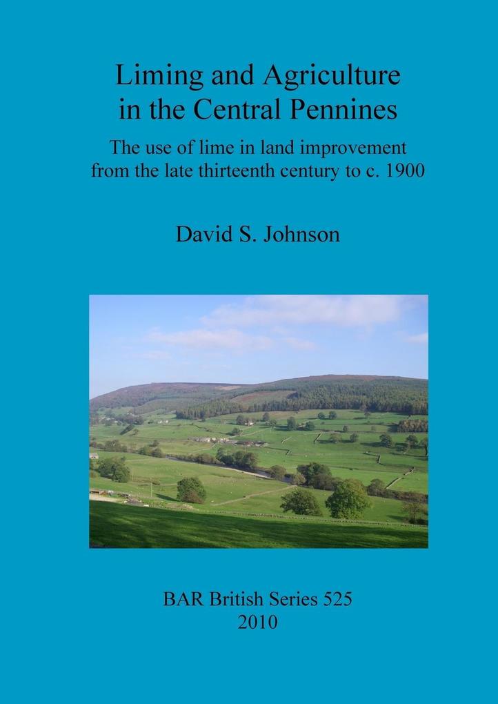 Liming and Agriculture in the Central Pennines