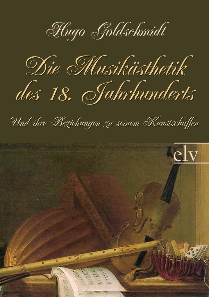 Die Musikästhetik des 18. Jahrhunderts