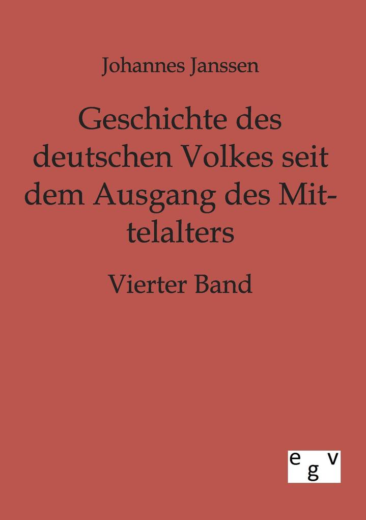 Geschichte des deutschen Volkes seit dem Ausgang des Mittelalters