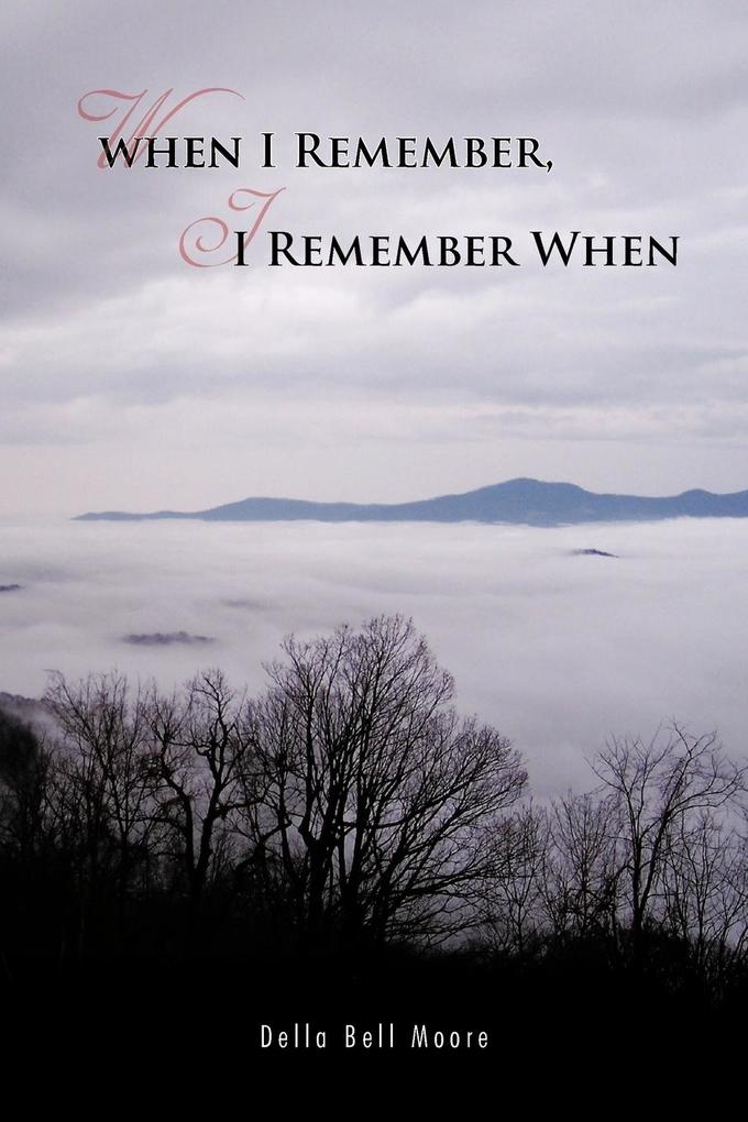When I Remember I Remember When
