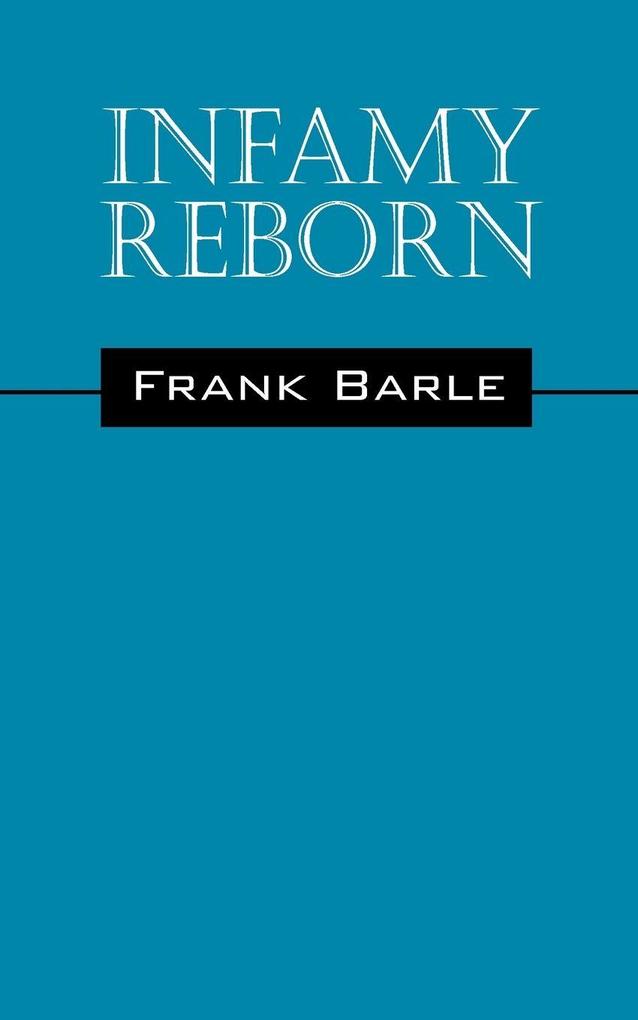 Infamy Reborn