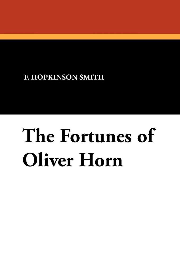 The Fortunes of Oliver Horn