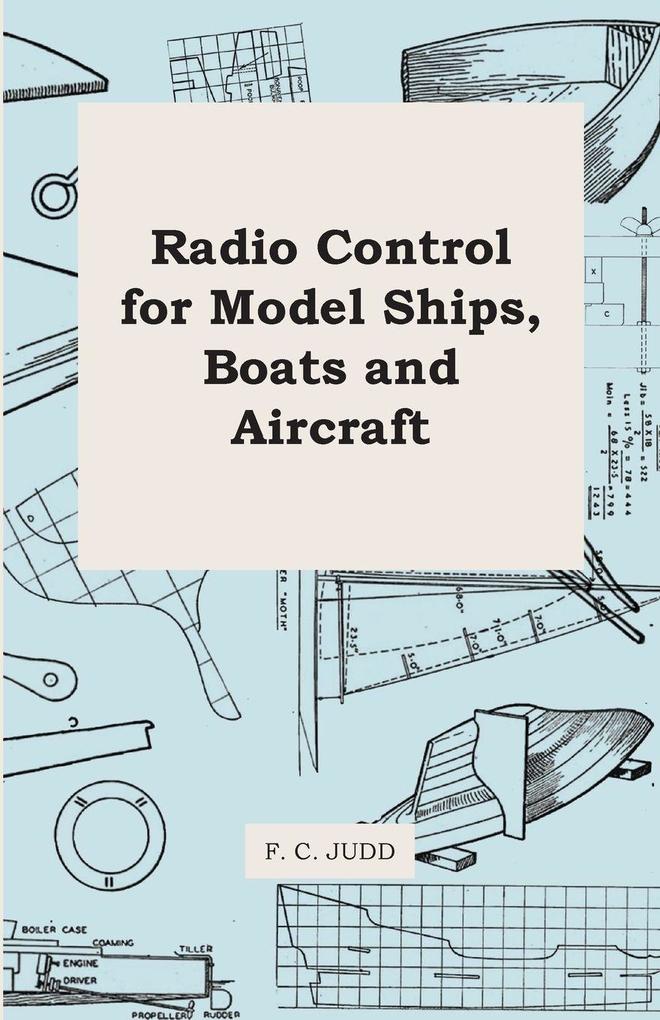 Radio Control for Model Ships Boats and Aircraft