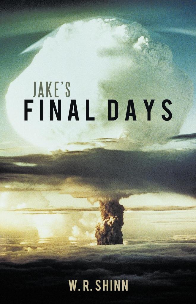 Jake‘s Final Days