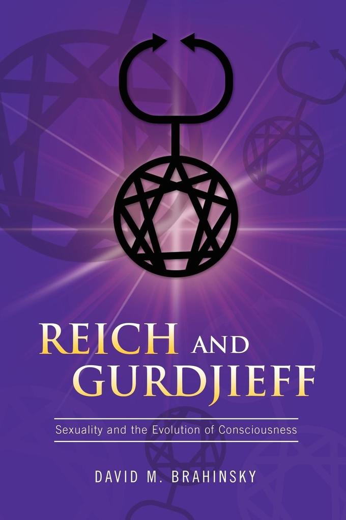 Reich and Gurdjieff - David M. Brahinsky