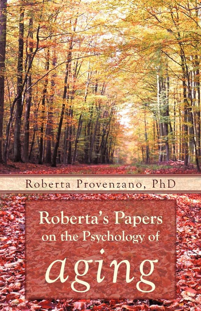 Roberta‘s Papers on the Psychology of Aging