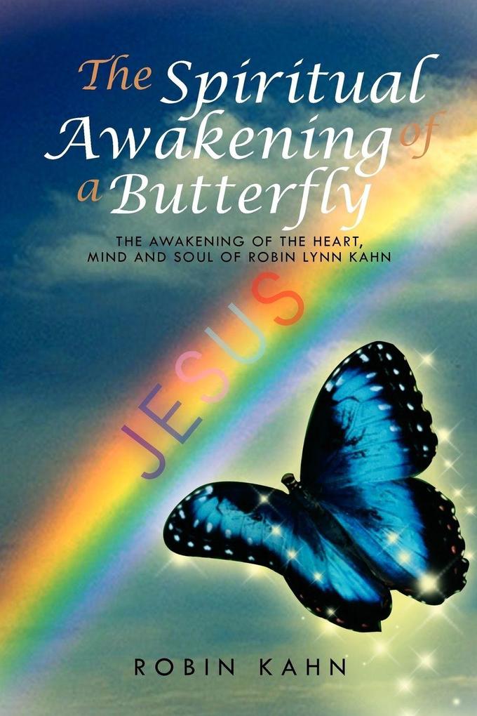 The Spiritual Awakening of a Butterfly