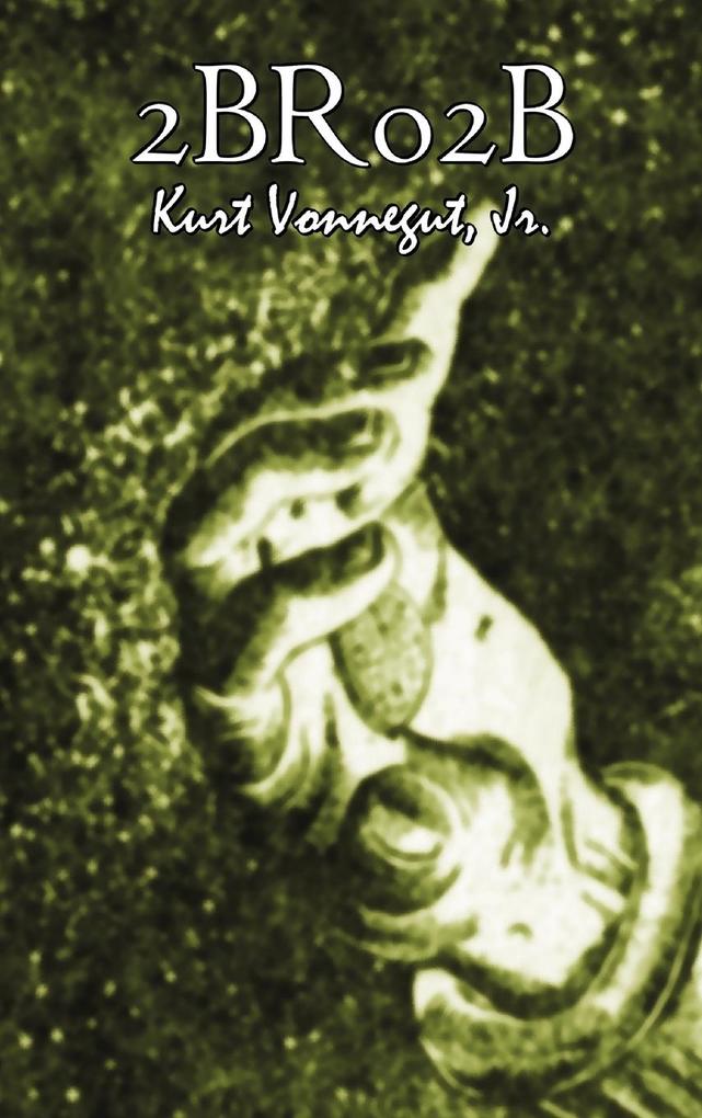 Image of 2br02b by Kurt Vonnegut Science Fiction Literary