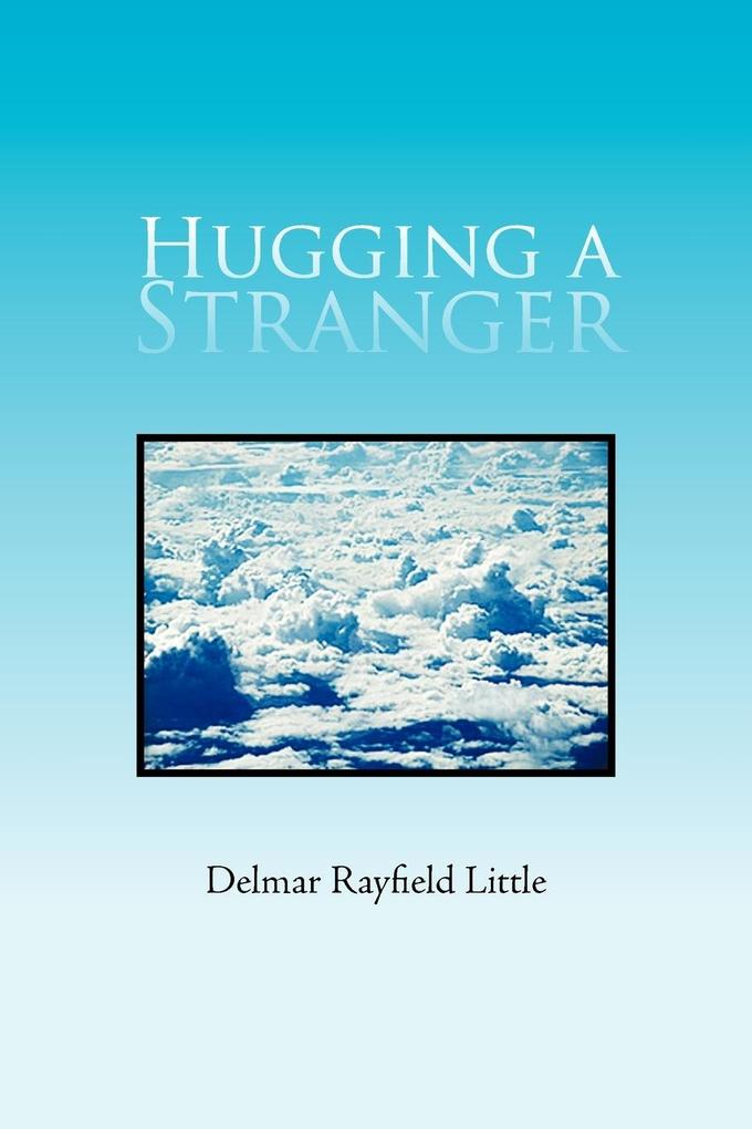 Hugging a Stranger