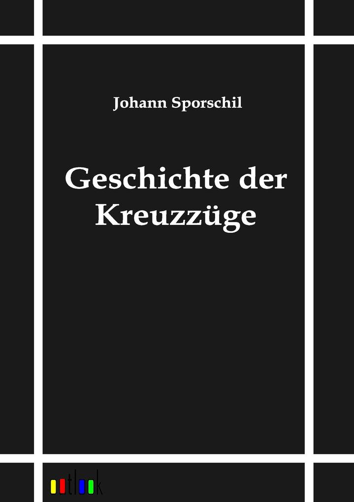 Geschichte der Kreuzzüge