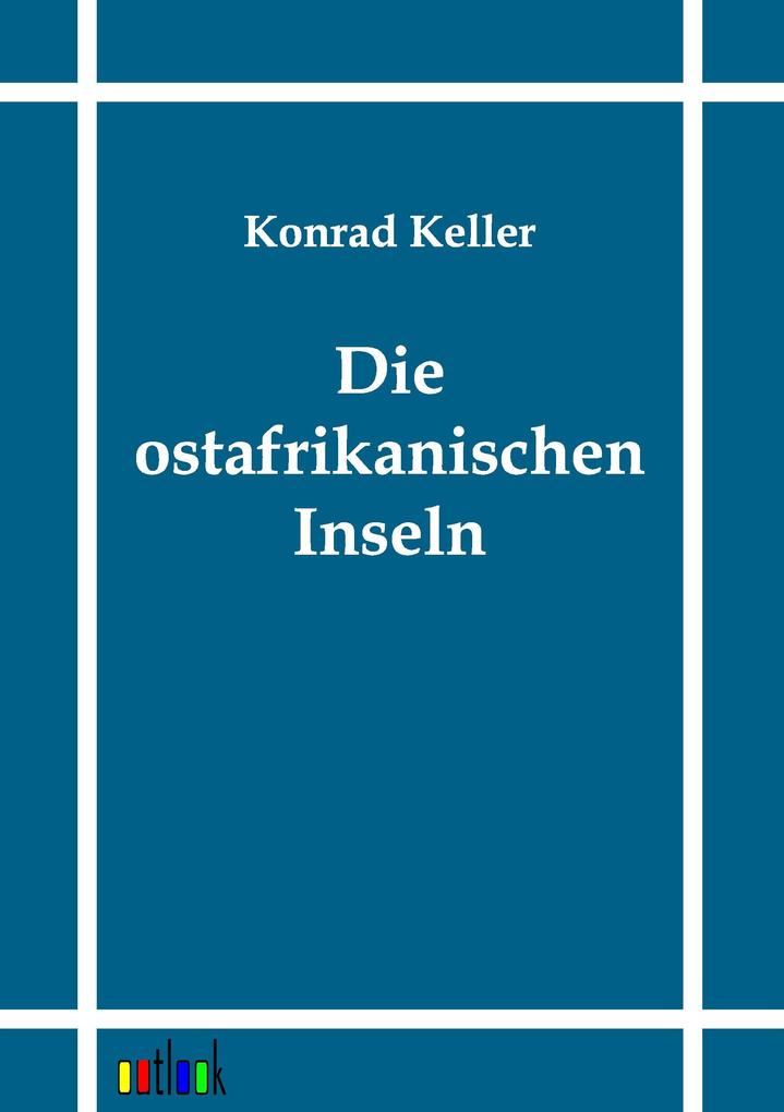 Die ostafrikanischen Inseln