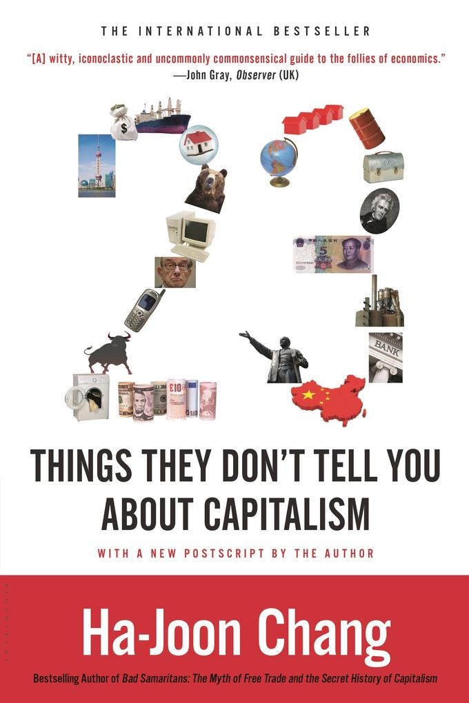 23 Things They Don‘t Tell You about Capitalism