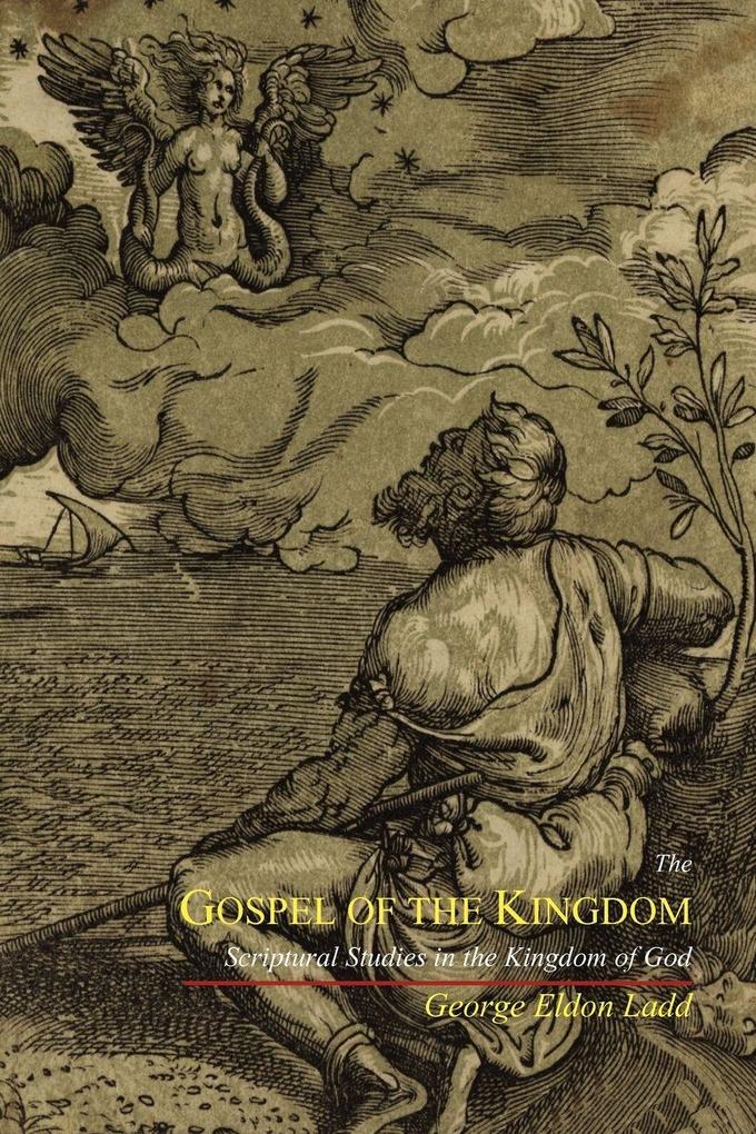 The Gospel of the Kingdom