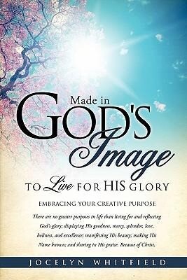 Made in God‘s Image to Live for His Glory