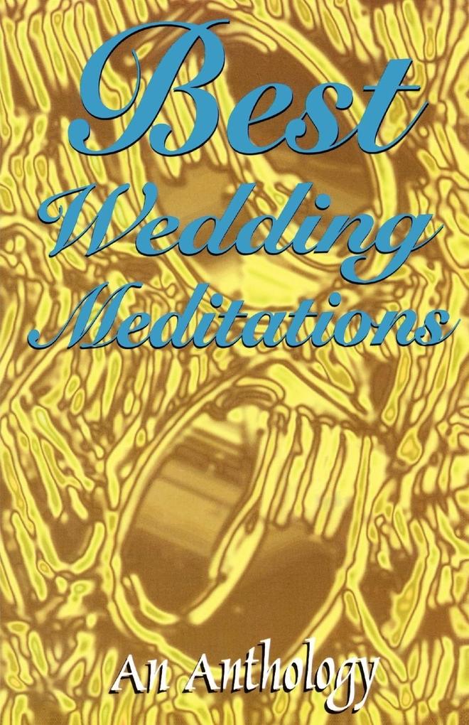 BEST WEDDING MEDITATIONS