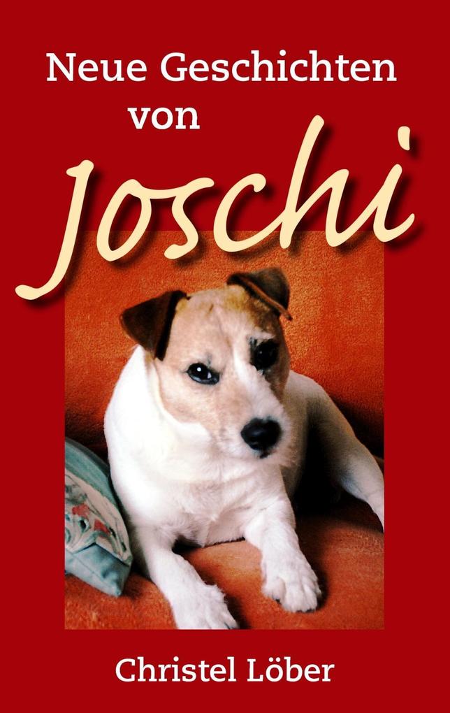 Neue Geschichten von Joschi