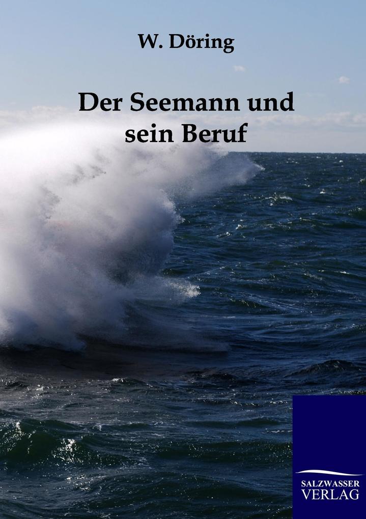 Der Seemann und sein Beruf