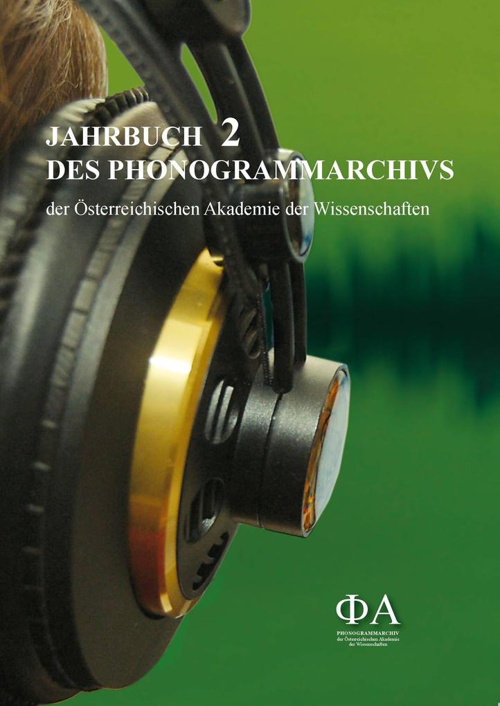 Jahrbuch des Phonogrammarchivs der Österreichischen Akademie der Wissenschaften