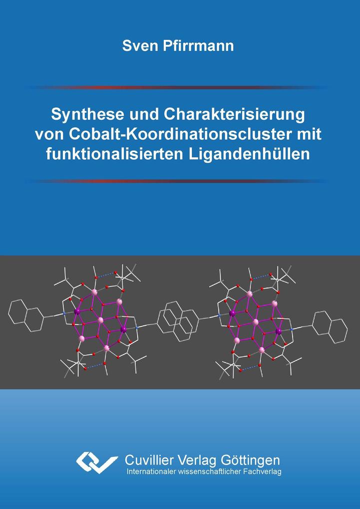 Synthese und Charakterisierung von Cobalt-Koordinationscluster mit funktionalisierten Ligandenhüllen