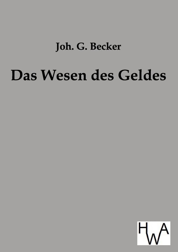 Das Wesen des Geldes