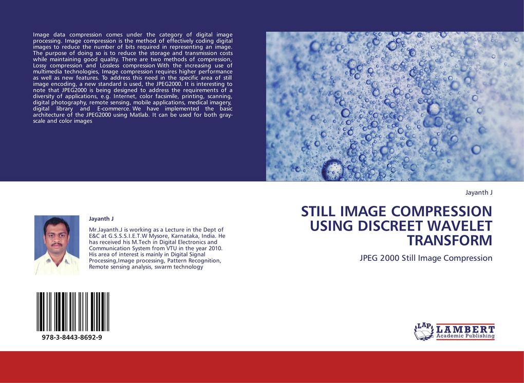 STILL IMAGE COMPRESSION USING DISCREET WAVELET TRANSFORM