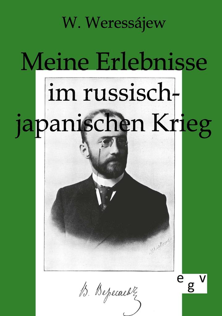 Meine Erlebnisse im russisch-japanischen Krieg