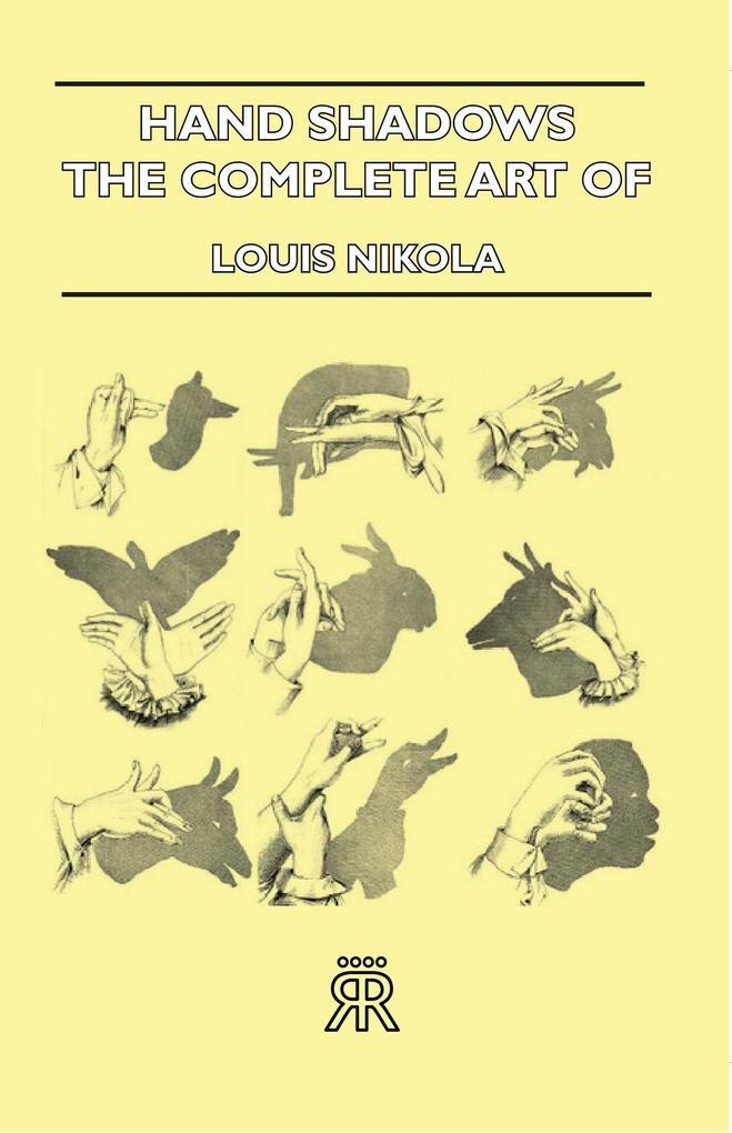 Hand Shadows - The Complete Art Of Shadowgraphy
