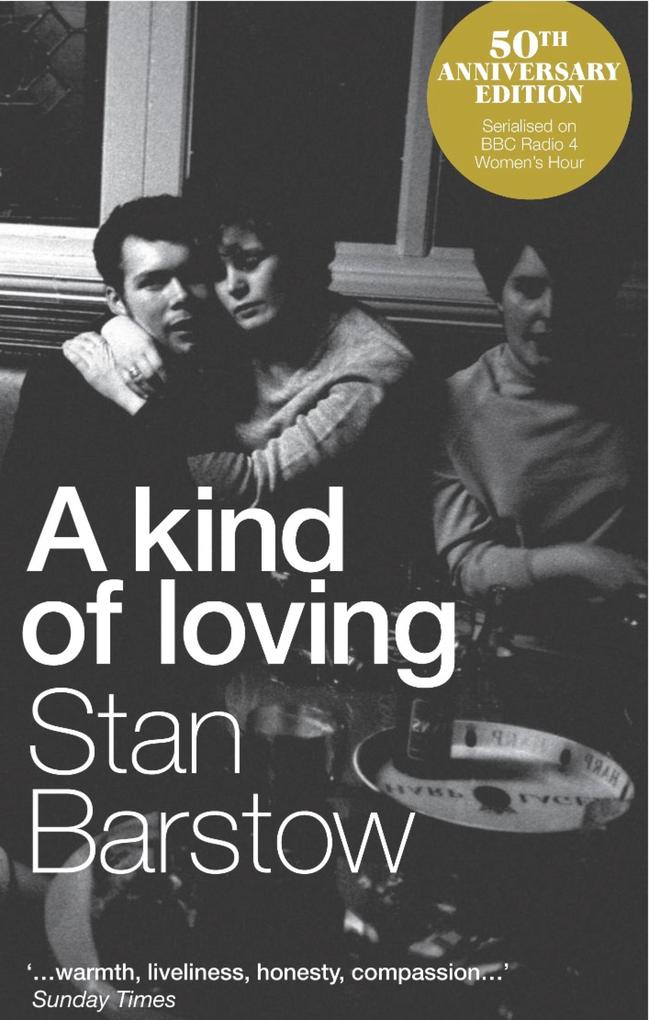 A Kind of Loving - Stan Barstow