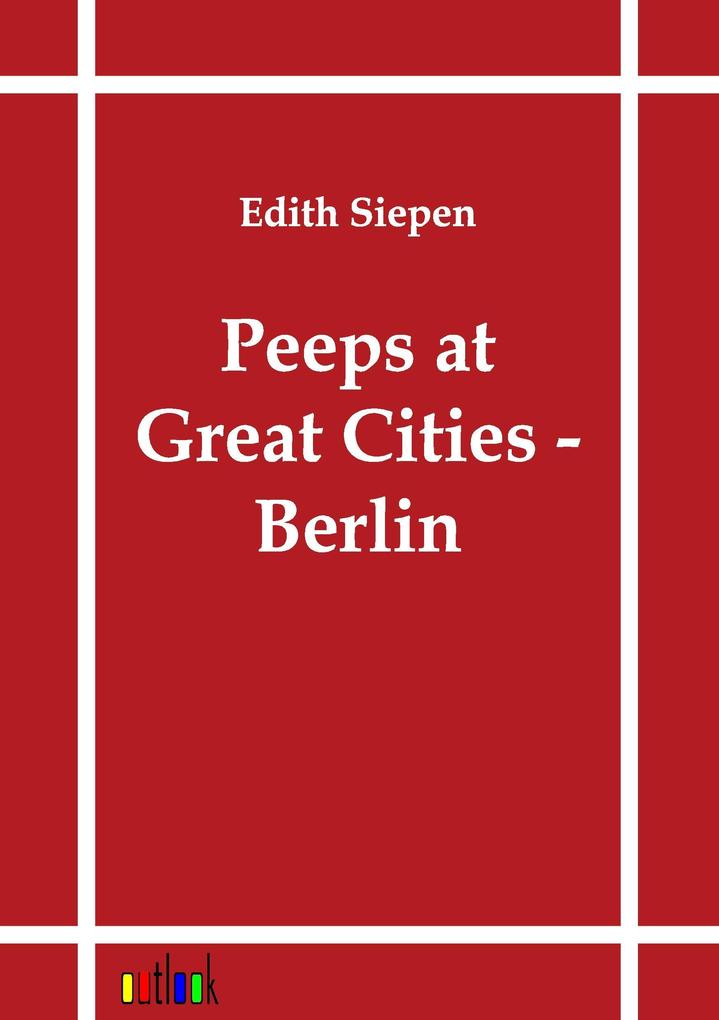 Peeps at Great Cities - Berlin