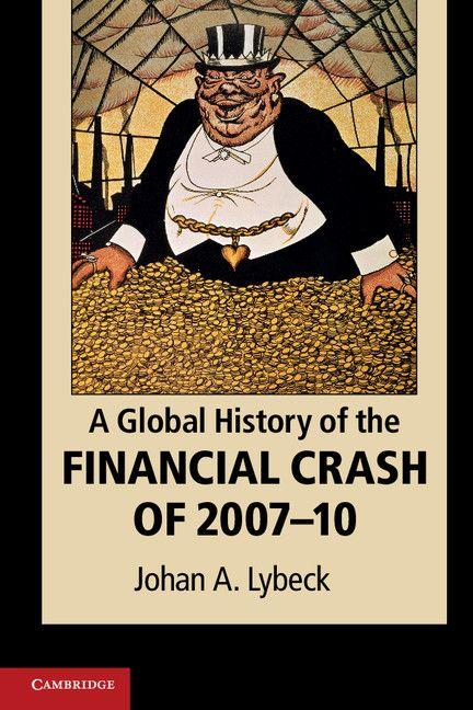 A Global History of the Financial Crash of 2007-2010