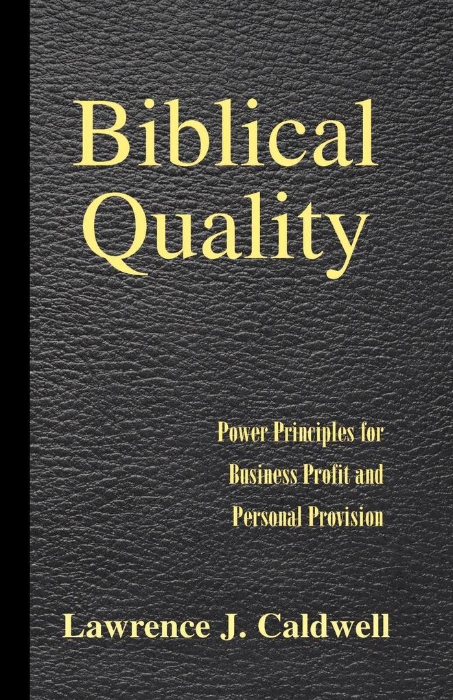 Biblical Quality
