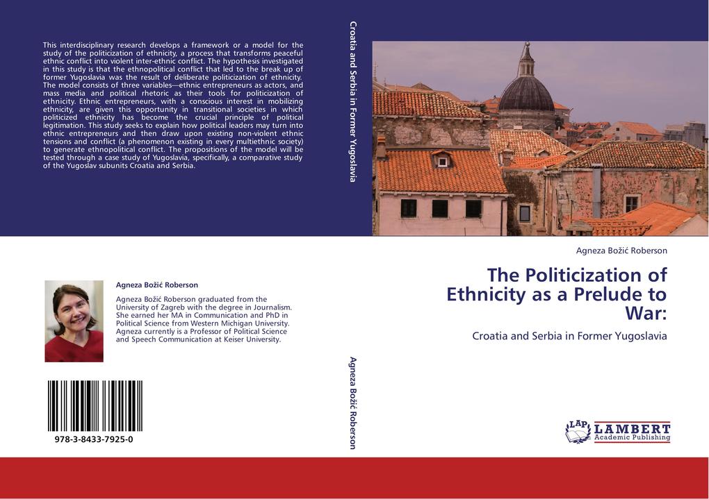 The Politicization of Ethnicity as a Prelude to War: