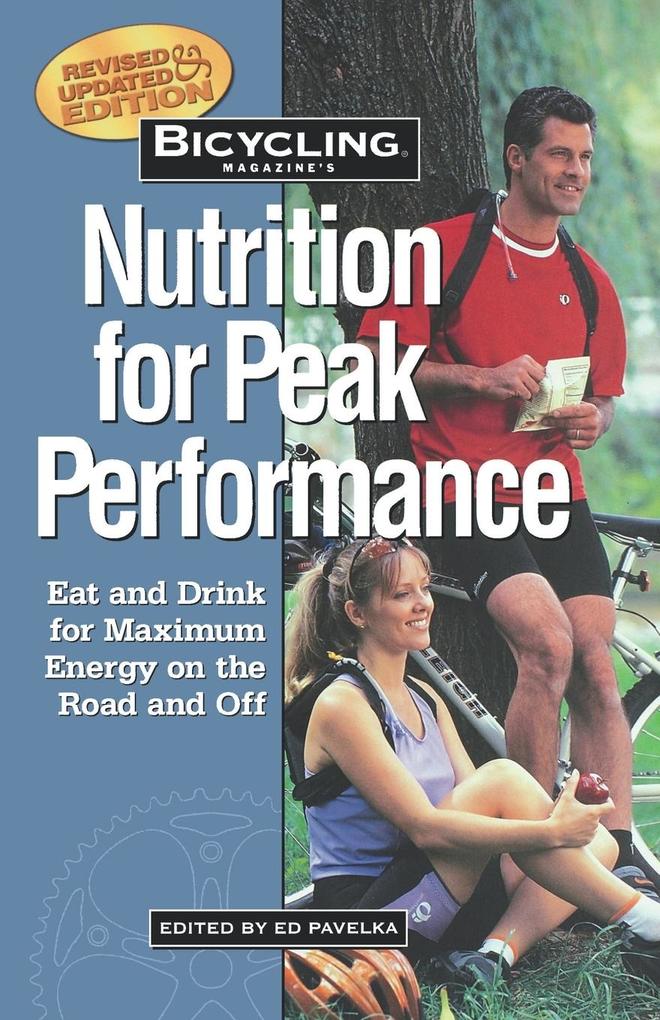 Bicycling Magazine‘s Nutrition for Peak Performance