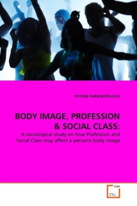 BODY IMAGE PROFESSION & SOCIAL CLASS: