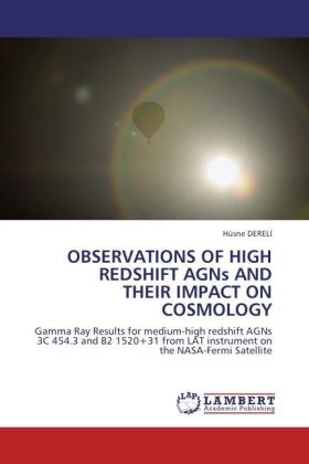 OBSERVATIONS OF HIGH REDSHIFT AGNs AND THEIR IMPACT ON COSMOLOGY - Hüsne Derel