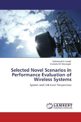 Selected Novel Scenarios in Performance Evaluation of Wireless Systems - Mahmoud H. Ismail/ Mustafa M. Matalgah