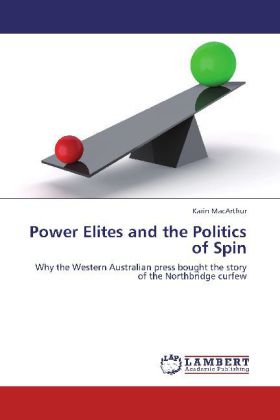 Power Elites and the Politics of Spin - Karin MacArthur
