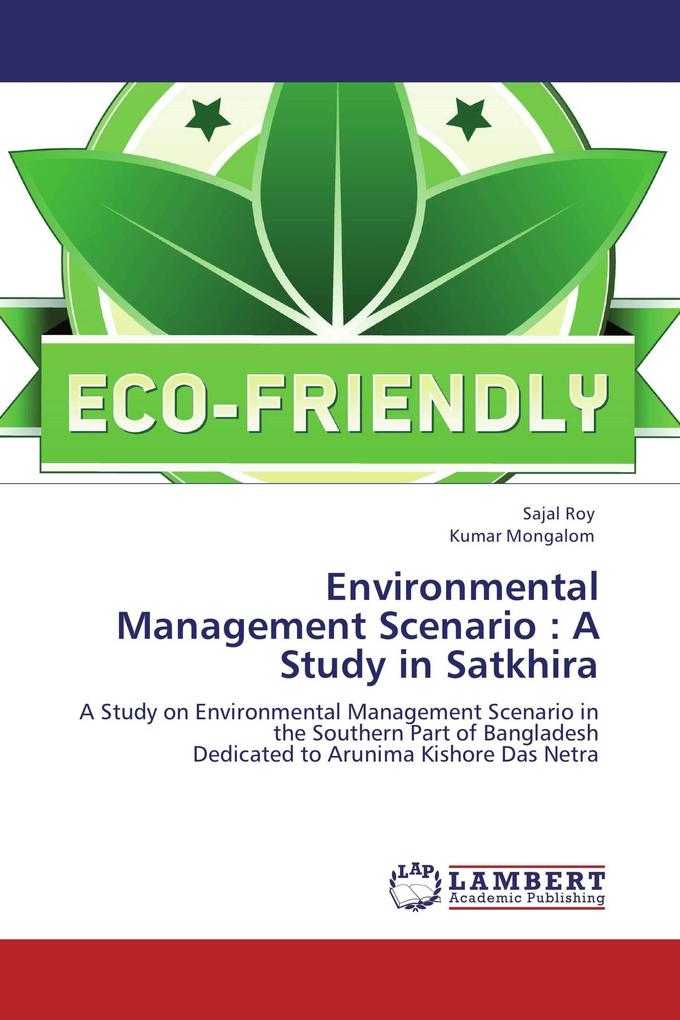Environmental Management Scenario : A Study in Satkhira