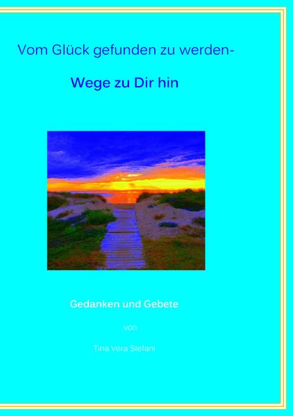 Vom Glück gefunden zu werden