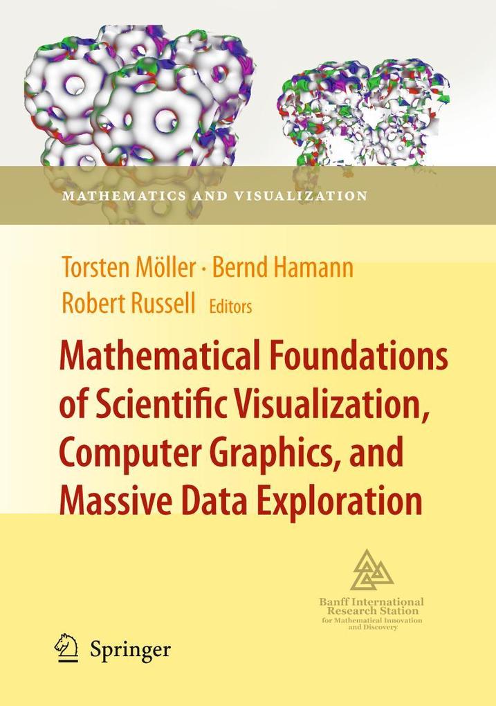 Mathematical Foundations of Scientific Visualization Computer Graphics and Massive Data Exploration
