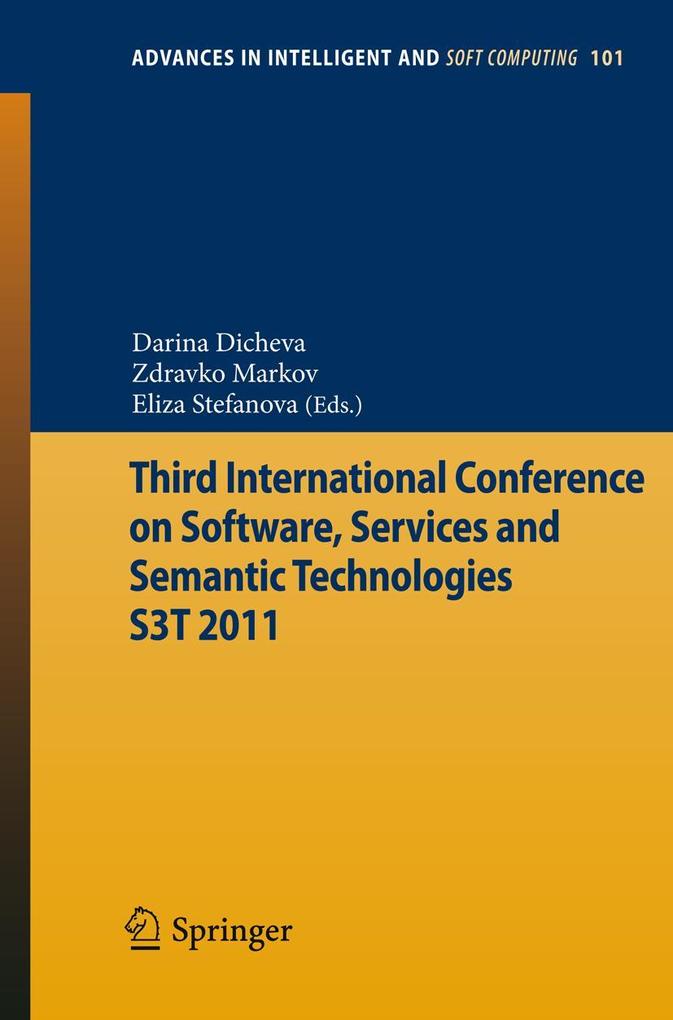 Third International Conference on Software Services & Semantic Technologies S3T 2011