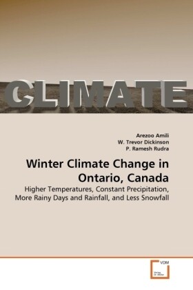 Winter Climate Change in Ontario Canada - Arezoo Amili/ W. Trevor Dickinson/ P. Ramesh Rudra