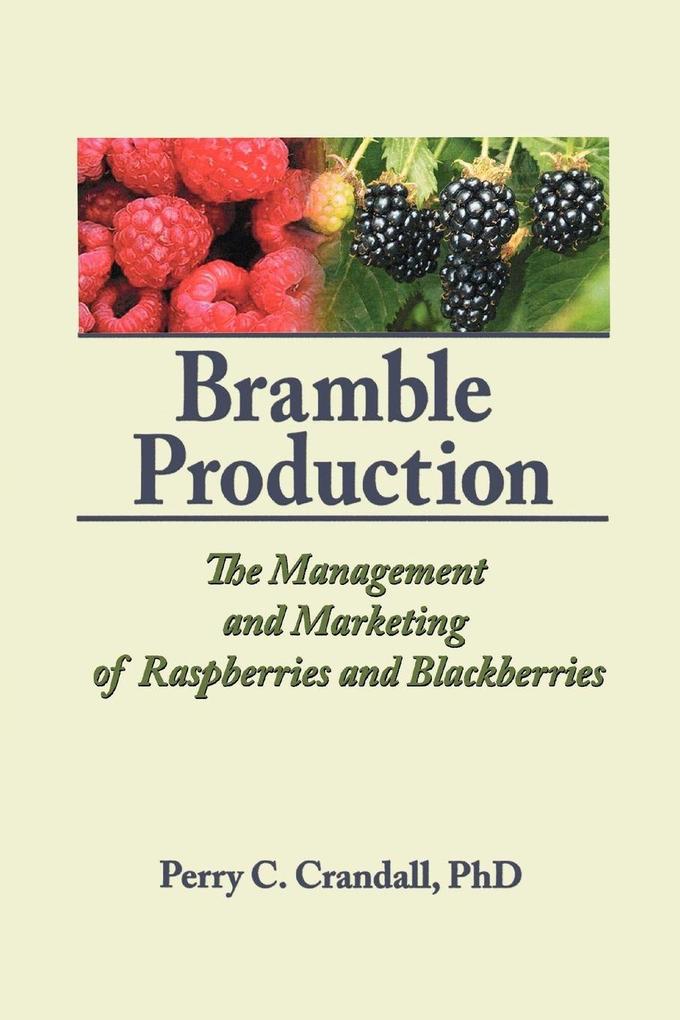 Bramble Production