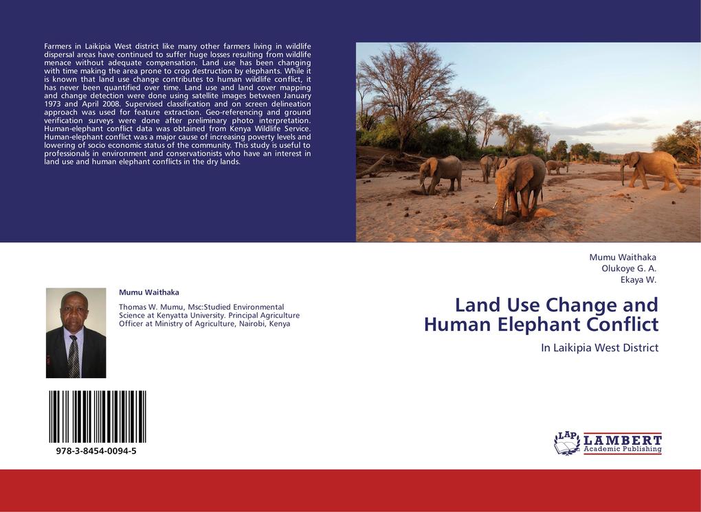 Land Use Change and Human Elephant Conflict