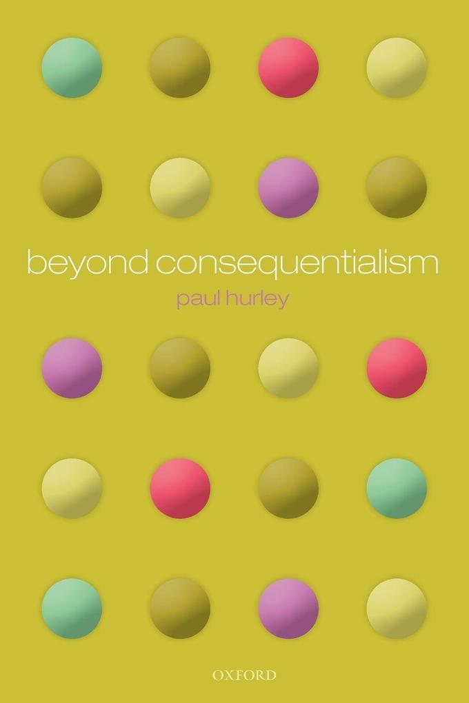Beyond Consequentialism